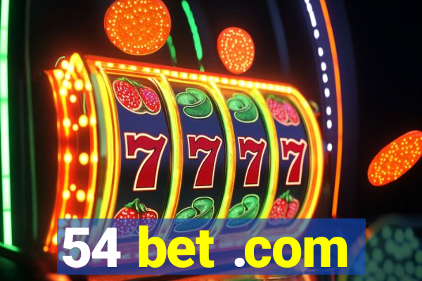 54 bet .com